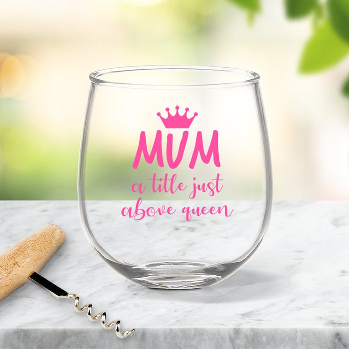 Mum Crown Coloured Stemless Wine Glass