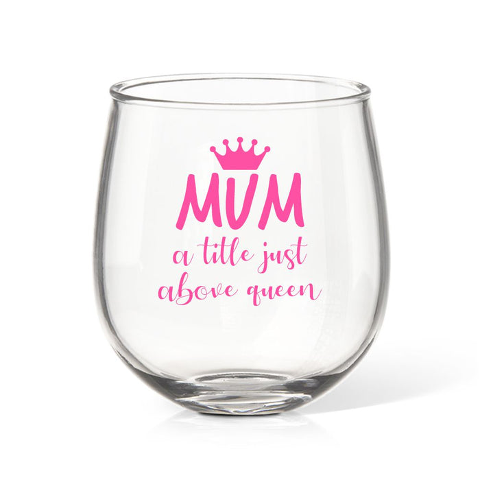 Mum Crown Coloured Stemless Wine Glass