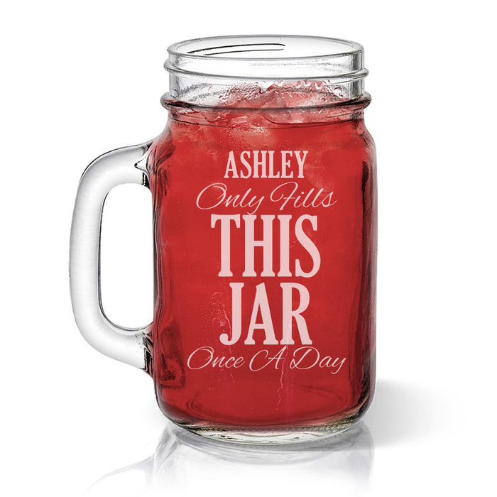 Once a Day Engraved Mason Jars
