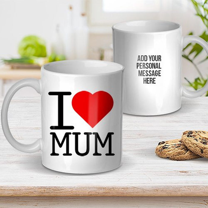 I Love Mum Ceramic Mug