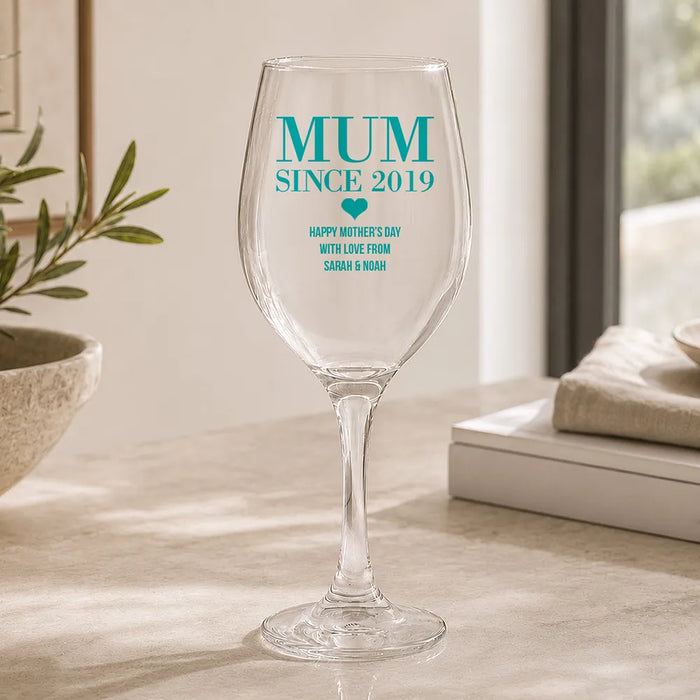 Mum Since Coloured Wine Glass