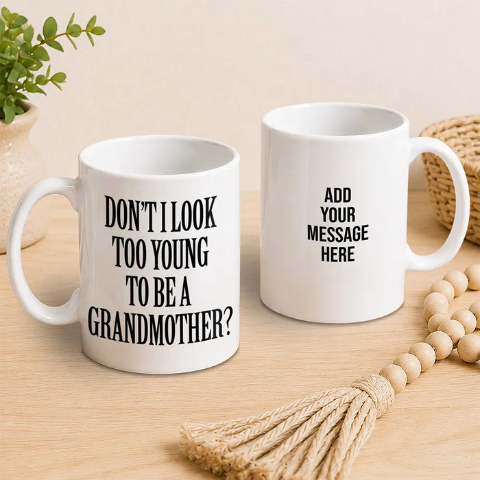 Young Grandma Coffee Mug